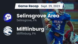 Recap: Selinsgrove Area  vs. Mifflinburg  2023