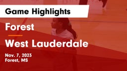 Forest  vs West Lauderdale  Game Highlights - Nov. 7, 2023