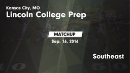 Matchup: Lincoln College Prep vs. Southeast 2016