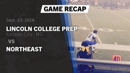 Recap: Lincoln College Prep  vs. Northeast 2016