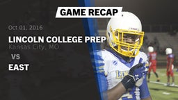 Recap: Lincoln College Prep  vs. East 2016