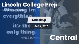 Matchup: Lincoln College Prep vs. Central 2017
