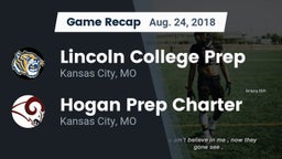 Recap: Lincoln College Prep  vs. Hogan Prep Charter  2018