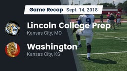 Recap: Lincoln College Prep  vs. Washington  2018