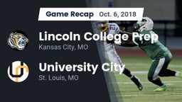 Recap: Lincoln College Prep  vs. University City  2018