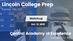 Matchup: Lincoln College Prep vs. Central Academy of Excellence 2018