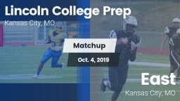 Matchup: Lincoln College Prep vs. East  2019