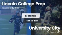 Matchup: Lincoln College Prep vs. University City  2019