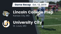 Recap: Lincoln College Prep  vs. University City  2019