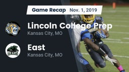 Recap: Lincoln College Prep  vs. East  2019