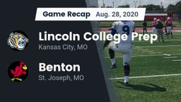 Recap: Lincoln College Prep  vs. Benton  2020