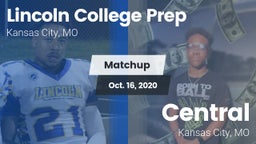 Matchup: Lincoln College Prep vs. Central   2020