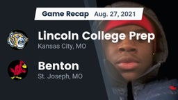 Recap: Lincoln College Prep  vs. Benton  2021