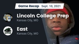 Recap: Lincoln College Prep  vs. East  2021