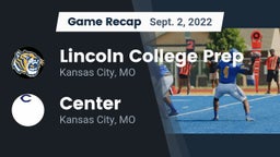Recap: Lincoln College Prep  vs. Center  2022