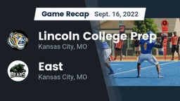 Recap: Lincoln College Prep  vs. East  2022