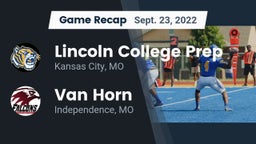 Recap: Lincoln College Prep  vs. Van Horn  2022