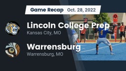 Recap: Lincoln College Prep  vs. Warrensburg  2022