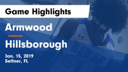 Armwood  vs Hillsborough  Game Highlights - Jan. 15, 2019