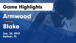 Armwood  vs Blake Game Highlights - Jan. 24, 2019
