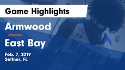 Armwood  vs East Bay  Game Highlights - Feb. 7, 2019