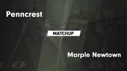 Matchup: Penncrest High vs. Marple Newtown  2016