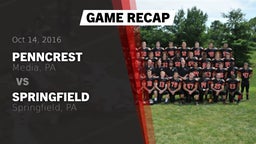 Recap: Penncrest  vs. Springfield  2016