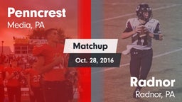 Matchup: Penncrest High vs. Radnor  2016