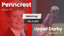 Matchup: Penncrest High vs. Upper Darby  2017