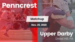 Matchup: Penncrest High vs. Upper Darby  2020