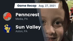 Recap: Penncrest  vs. Sun Valley  2021