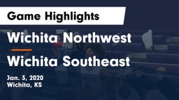 Wichita Northwest  vs Wichita Southeast  Game Highlights - Jan. 3, 2020