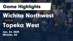 Wichita Northwest  vs Topeka West  Game Highlights - Jan. 24, 2020