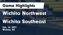 Wichita Northwest  vs Wichita Southeast  Game Highlights - Jan. 16, 2021
