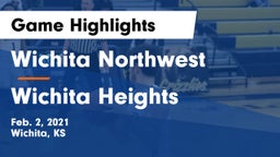 Wichita Northwest  vs Wichita Heights  Game Highlights - Feb. 2, 2021