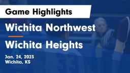 Wichita Northwest  vs Wichita Heights  Game Highlights - Jan. 24, 2023
