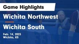 Wichita Northwest  vs Wichita South  Game Highlights - Feb. 14, 2023