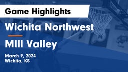 Wichita Northwest  vs MIll Valley  Game Highlights - March 9, 2024