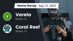 Recap: Varela  vs. Coral Reef  2023