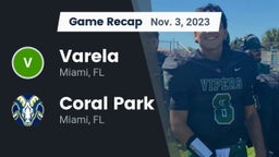 Recap: Varela  vs. Coral Park  2023