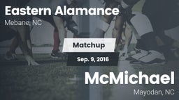 Matchup: Eastern Alamance vs. McMichael  2016
