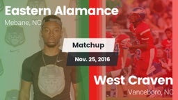 Matchup: Eastern Alamance vs. West Craven  2016