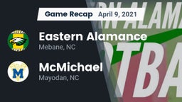 Recap: Eastern Alamance  vs. McMichael  2021