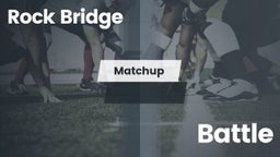 Matchup: Rock Bridge High vs. Battle  2016