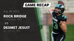 Recap: Rock Bridge  vs. DeSmet Jesuit  2015