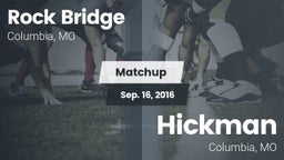 Matchup: Rock Bridge High vs. Hickman  2016