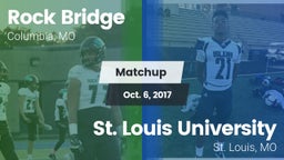 Matchup: Rock Bridge High vs. St. Louis University  2017