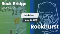 Matchup: Rock Bridge High vs. Rockhurst  2018