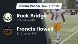 Recap: Rock Bridge  vs. Francis Howell  2018