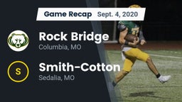 Recap: Rock Bridge  vs. Smith-Cotton  2020
